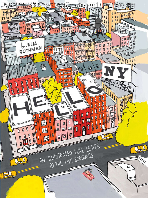 Title details for Hello, New York by Julia Rothman - Available